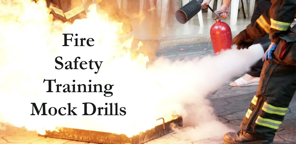 fire safety training & mock drills