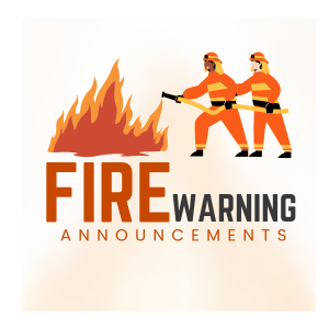 Fire warning announcements